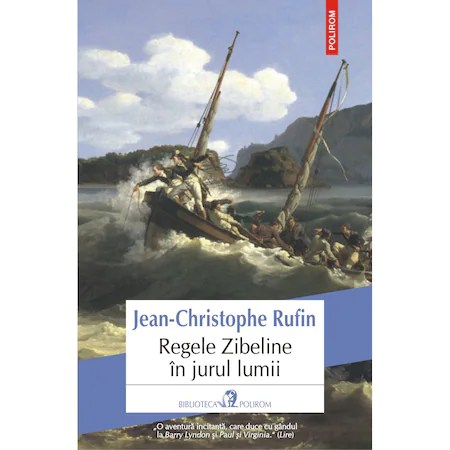 Regele Zibeline in jurul lumii, Jean-Christophe Rufin