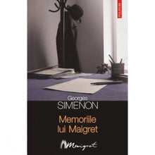 Încarcă imaginea în vizualizatorul Galerie, Memoriile lui Maigret - Georges Simenon
