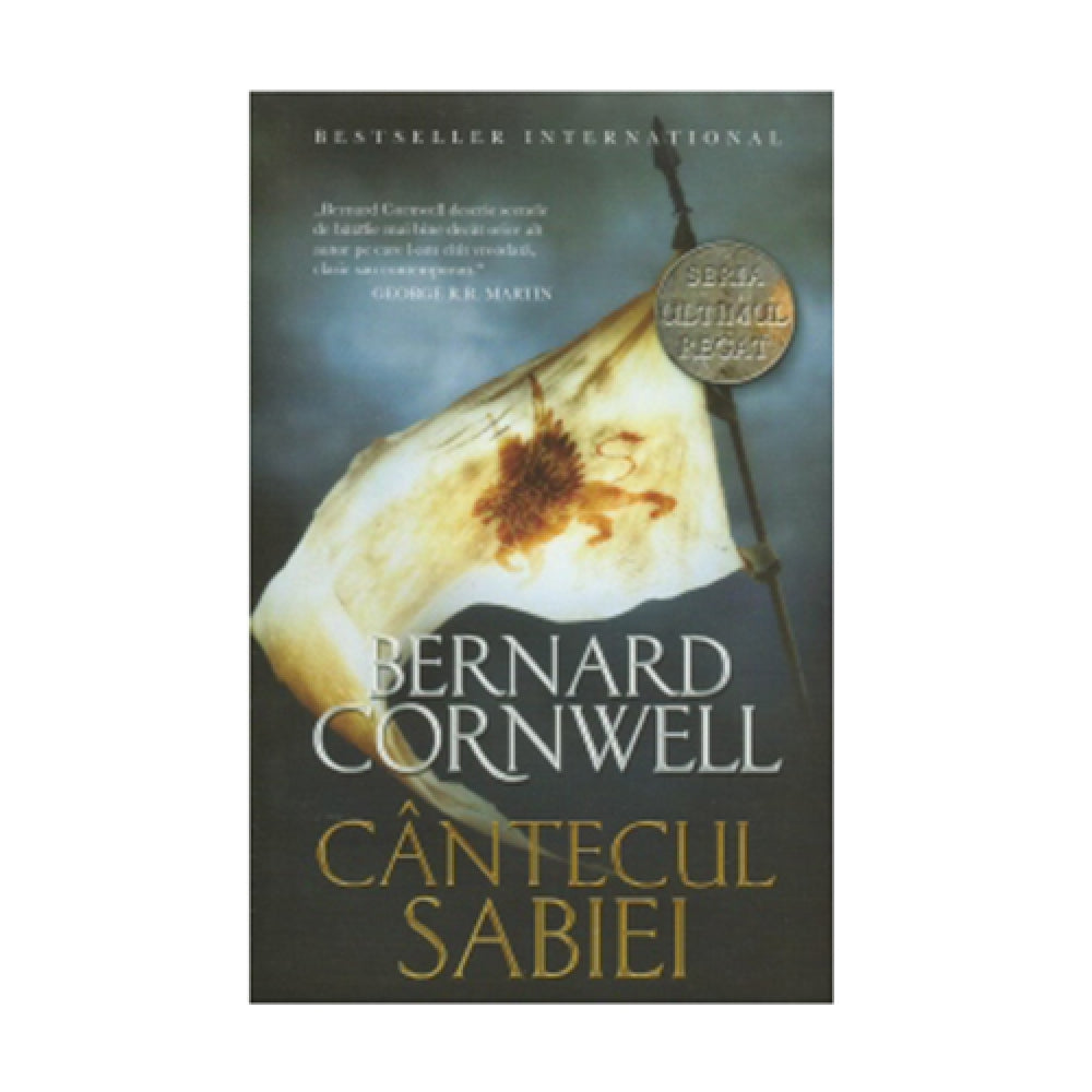 Cantecul Sabiei - Bernard Cornwell