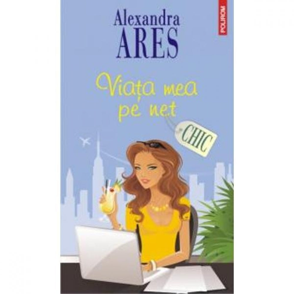 Viata mea pe net - Alexandra Ares