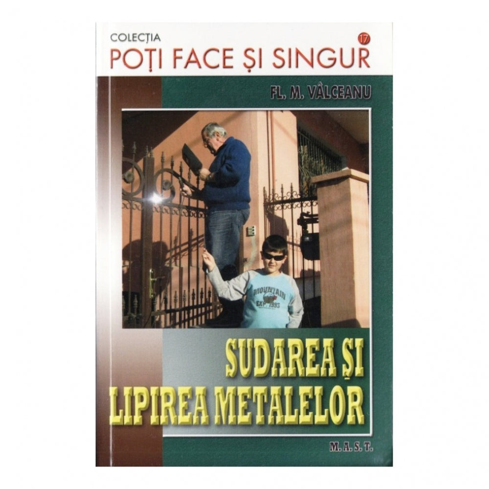Sudarea si lipirea metalelor - Fl.M. Valceanu