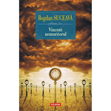 Încarcă imaginea în vizualizatorul Galerie, Vincent nemuritorul, Bogdan Suceava
