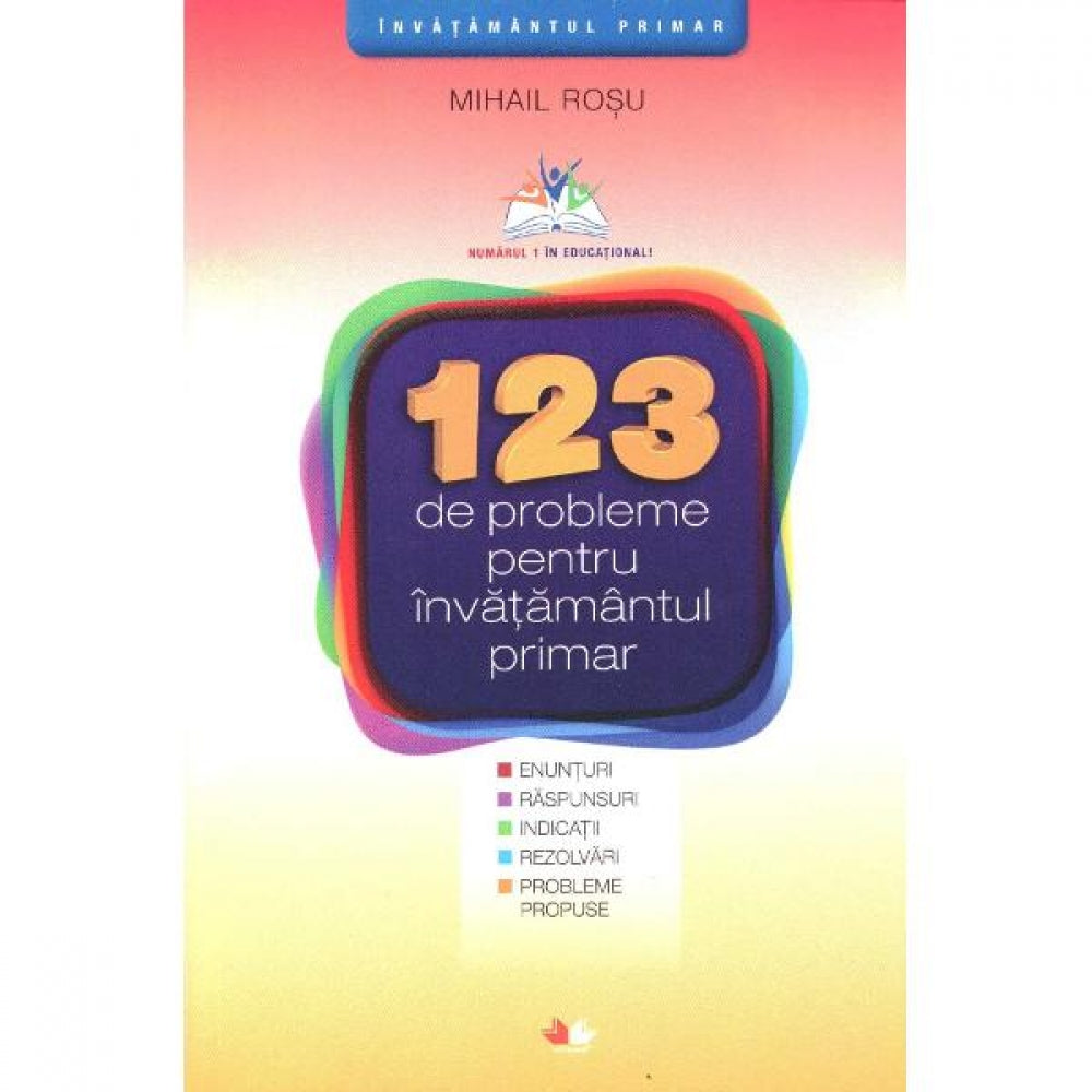 123 de probleme pentru invatamantul primar. Clasele III-IV
