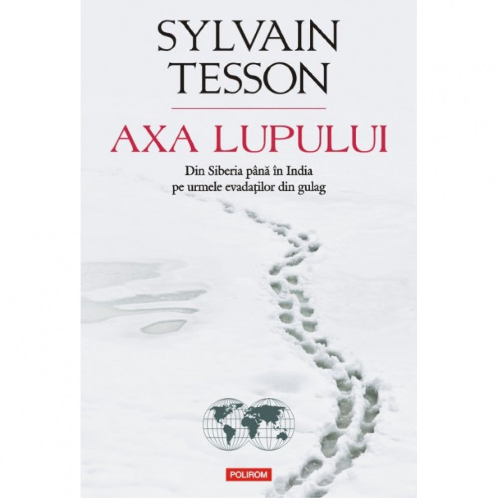 Axa lupului - Sylvain Tesson