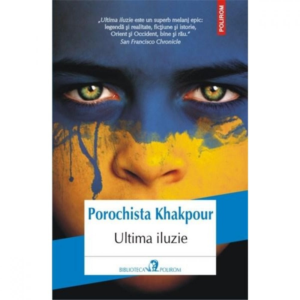 Ultima iluzie - Porochista Khakpour