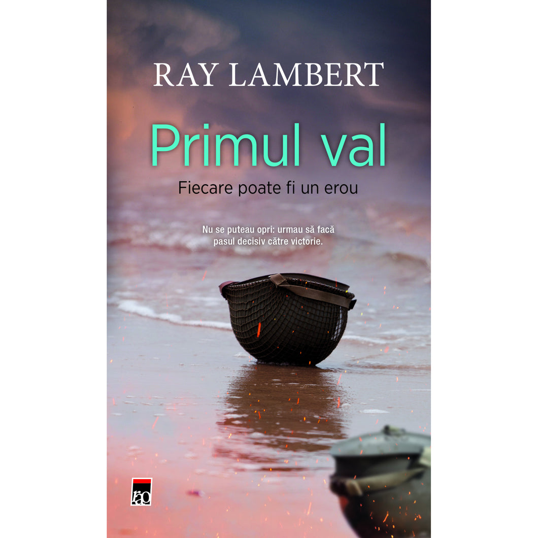 Primul val , Ray Lambert