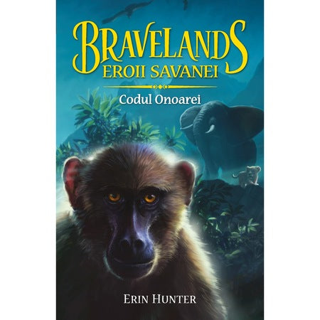 Bravelands - Eroii Savanei. Vol. II: Codul Onoarei, Erin Hunter