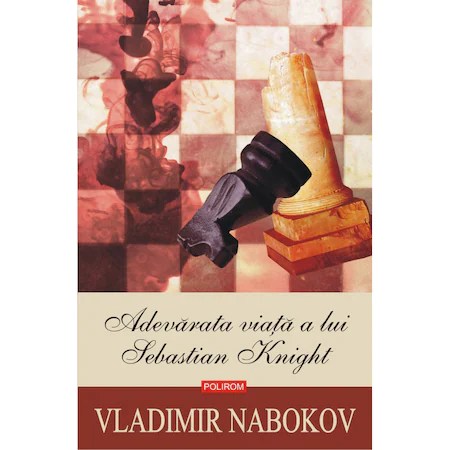 Adevarata viata a lui Sebastian Knight (editia 2020), Vladimir?Nabokov
