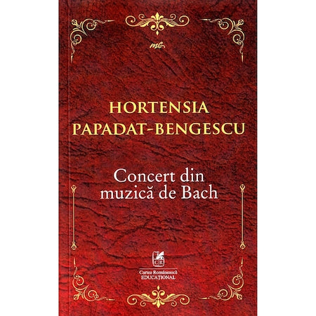 Concert din muzica de Bach. Hortensia Papadat-Bengescu