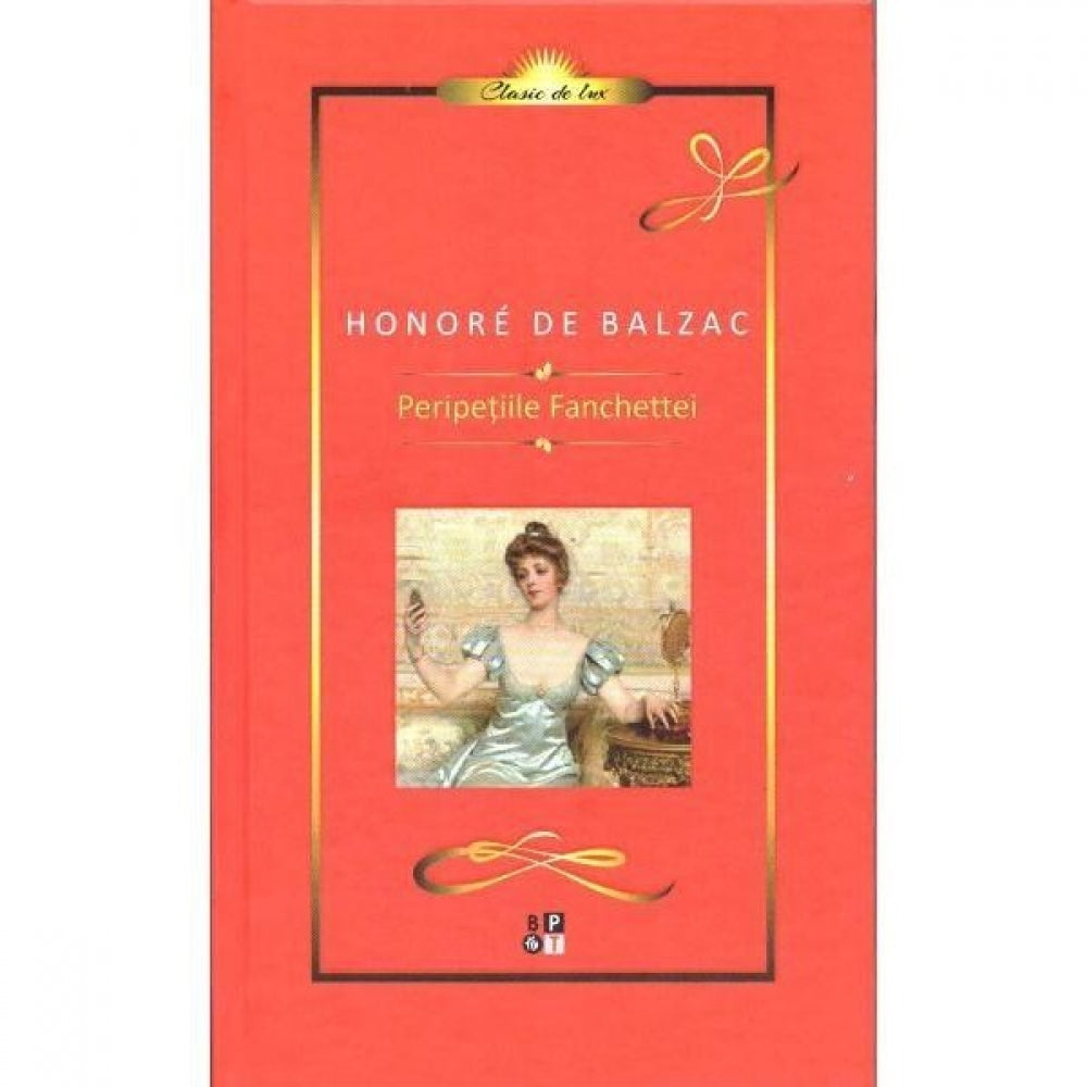 Peripetiile Fanchettei - Honore de Balzac