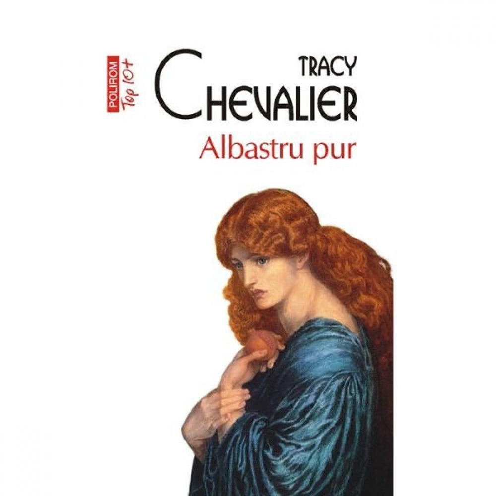 Albastru pur - Tracy Chevalier