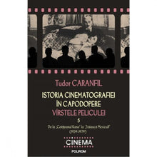 Încarcă imaginea în vizualizatorul Galerie, Istoria cinematografiei. Volumul V - Tudor Caranfil
