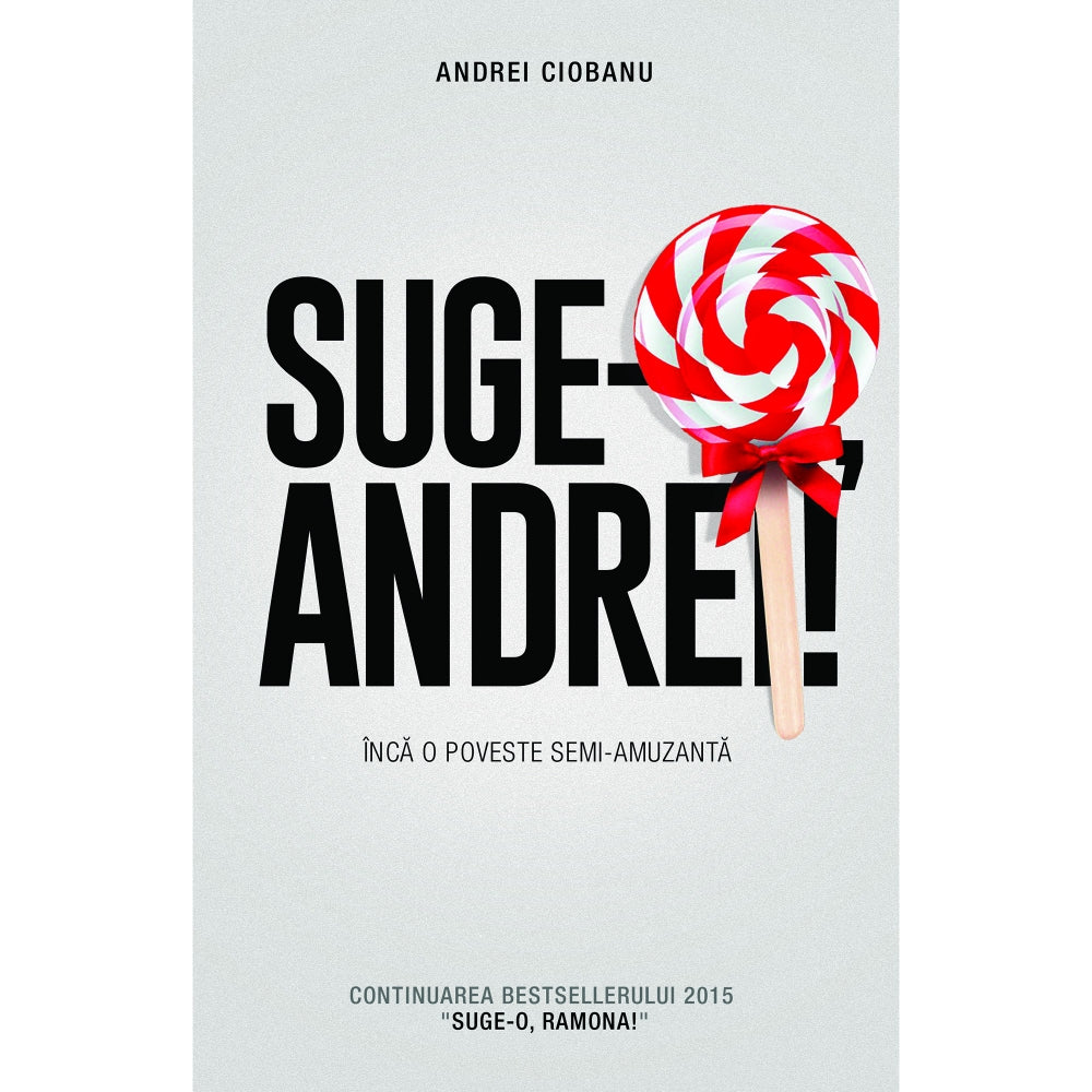 Suge-o Andrei! - Andrei Ciobanu