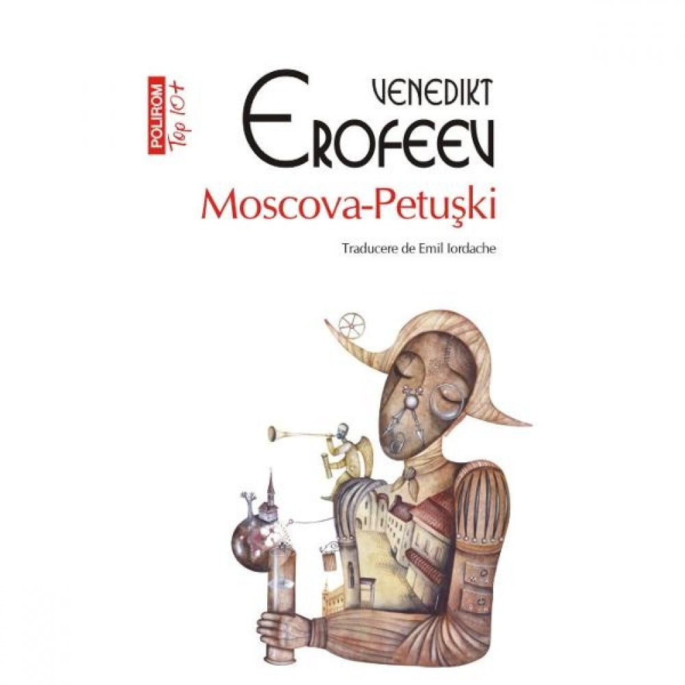 Moscova-Petuski - Venedikt Erofeev