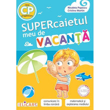 Încarcă imaginea în vizualizatorul Galerie, Supercaietul meu de vacanta - Clasa pregatitoare - Nicoleta Popescu, Cristina Martin
