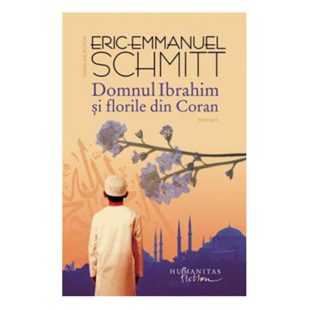 Domnul Ibrahim si florile de Coran - Eric Emmanuel Schmitt