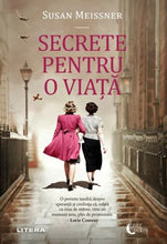 Încarcă imaginea în vizualizatorul Galerie, Secrete pentru o viata, Susan Meissner
