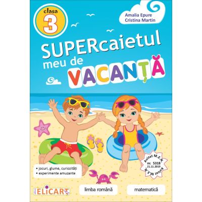 Supercaietul meu de vacanta clasa a III-a Editia 2022, Amalia Epure