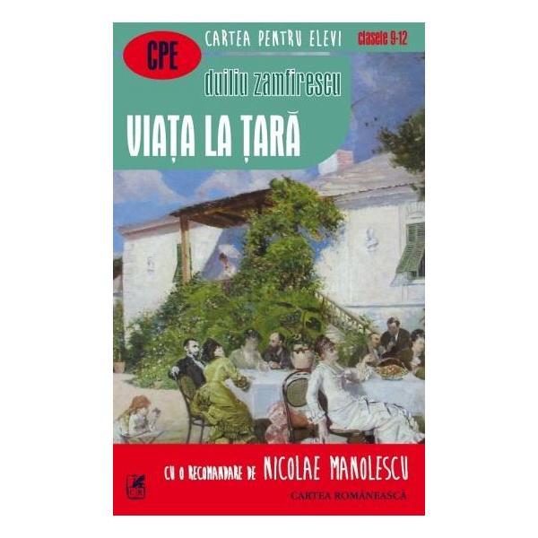 Viata la tara (Cartea Romaneasca) - Duiliu Zamfirescu